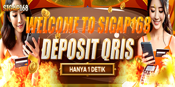 sigap168 welcome + DEPOSIT QRIS hanya 1 detik 